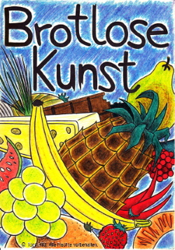 BROTLOSE KUNST